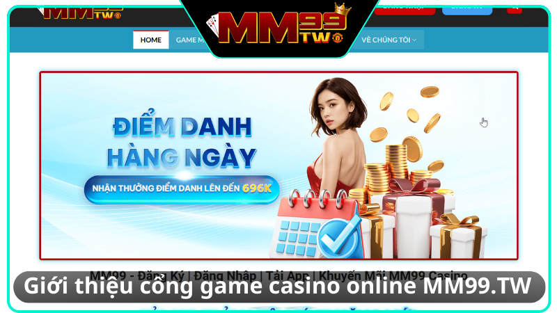 Giới thiệu về nhà cái MM99
